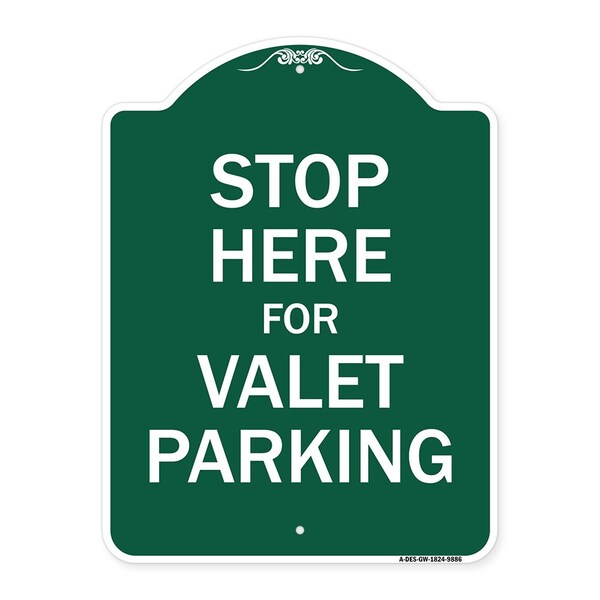 Stop Here For Valet Parking Heavy-Gauge Aluminum Architectural Sign, 24" x 18", GW-1824-9886